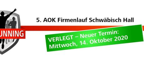 Verschiebung - AOK Firmenlauf Schwäbisch Hall findet im Oktober statt!